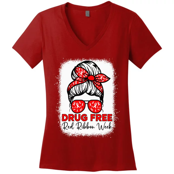 Drug Free  Red Ribbon Week Awareness Messy Bun Bleached Women's V-Neck T-Shirt