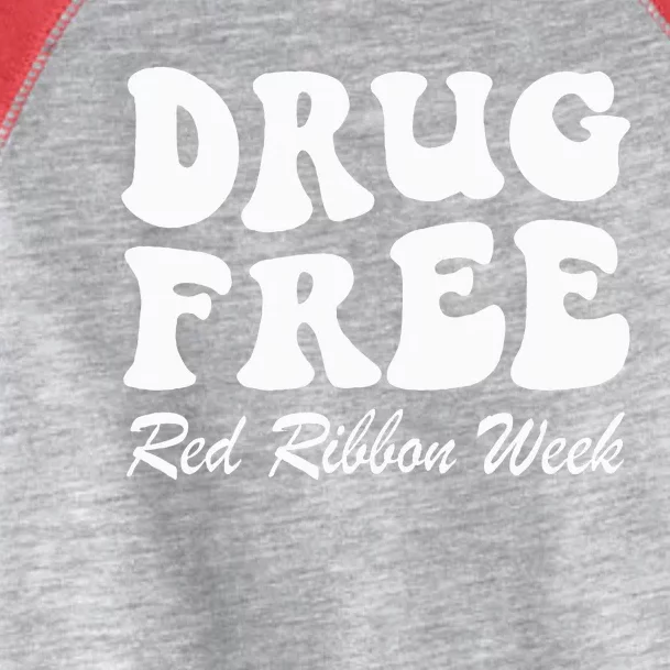 Drug Free Red Ribbon Week Awareness Say No To Drugs Wear Red Toddler Fine Jersey T-Shirt