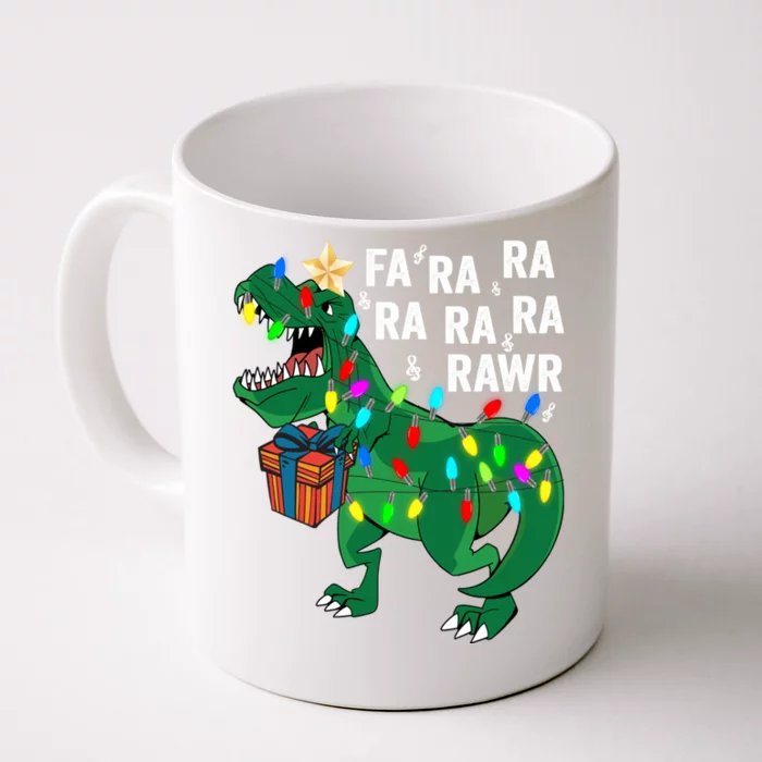 Dinosaur Fa Ra Ra Rawr Rawr Dinosaur Trex Christmas Gift Front & Back Coffee Mug