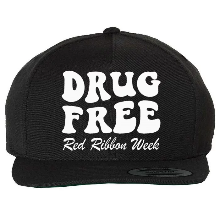 Drug Free Red Ribbon Week Awareness Say No To Drugs Wear Red Wool Snapback Cap