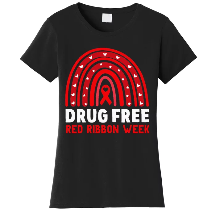 Drug Free Red Ribbon Week Awareness No To Drugs Red Rainbow Women's T-Shirt