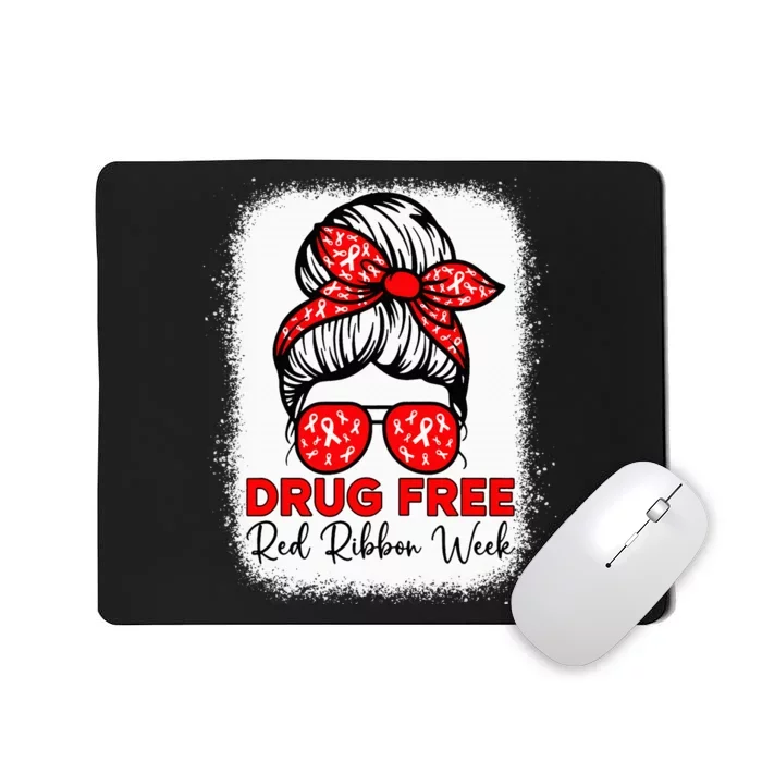 Drug Free Red Ribbon Week Awareness Messy Bun Bleached Mousepad