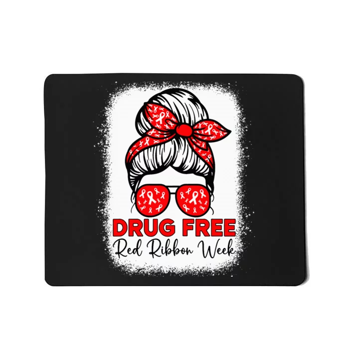 Drug Free Red Ribbon Week Awareness Messy Bun Bleached Mousepad