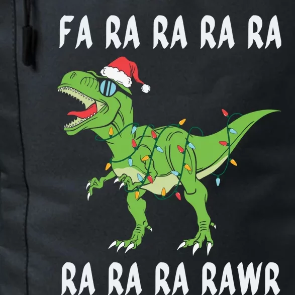 Dinosaur Fa Ra Ra Ra Rawr Trex Funny Christmas Xmas Gift Daily Commute Backpack