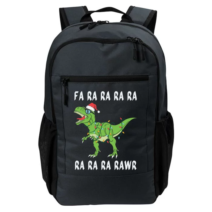 Dinosaur Fa Ra Ra Ra Rawr Trex Funny Christmas Xmas Gift Daily Commute Backpack