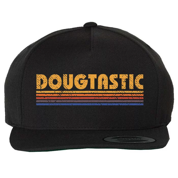 Dougtastic Funny Retro First Name Doug Wool Snapback Cap