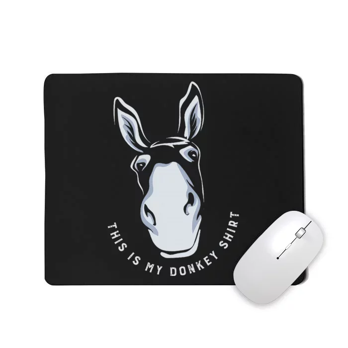 Donkey Funny Saying Cute Mule Farm Animal Mousepad