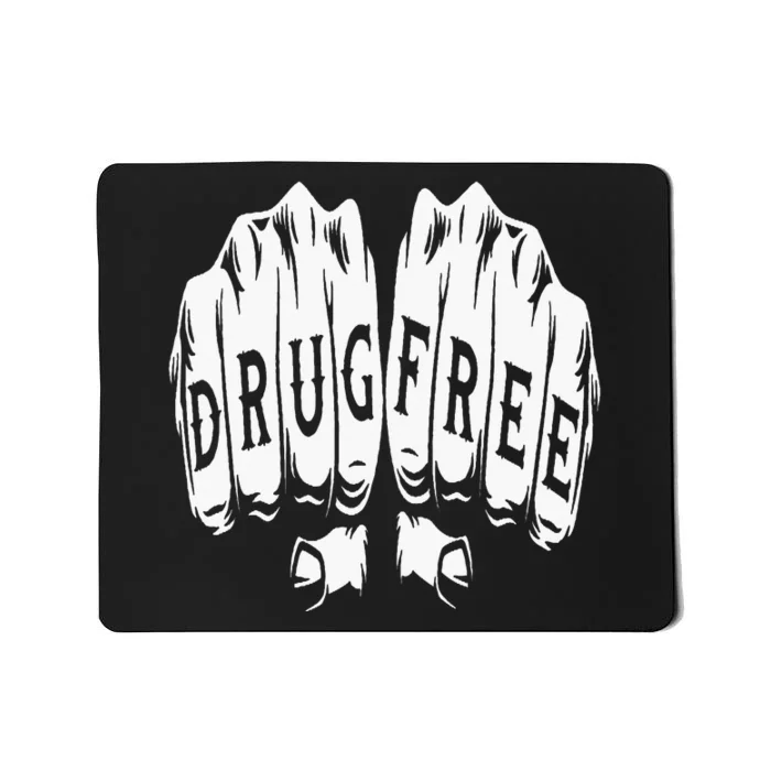 Drug Free Sober Sobriety Anniversary Mousepad