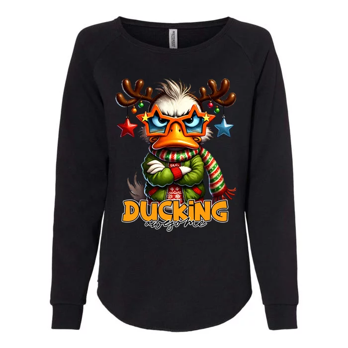 Ducking Funny Sarcastic Grumpy Duck Christmas Womens California Wash Sweatshirt