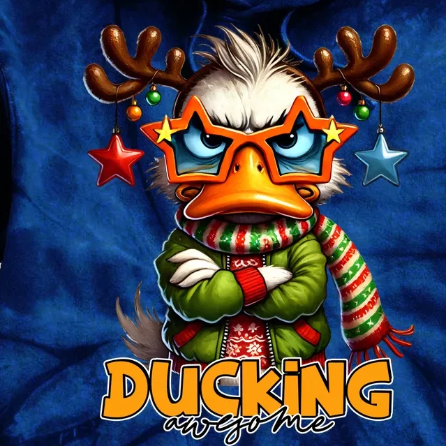 Ducking Funny Sarcastic Grumpy Duck Christmas Tie Dye Hoodie