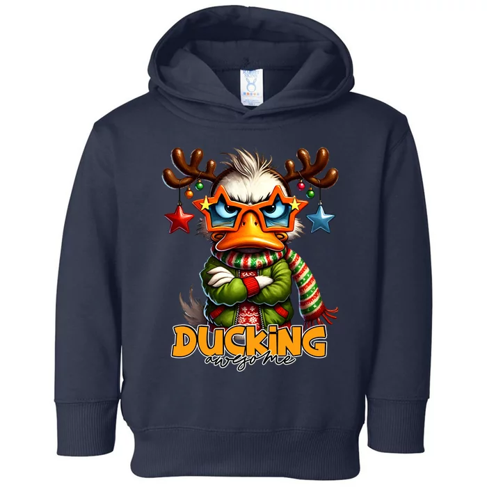 Ducking Funny Sarcastic Grumpy Duck Christmas Toddler Hoodie