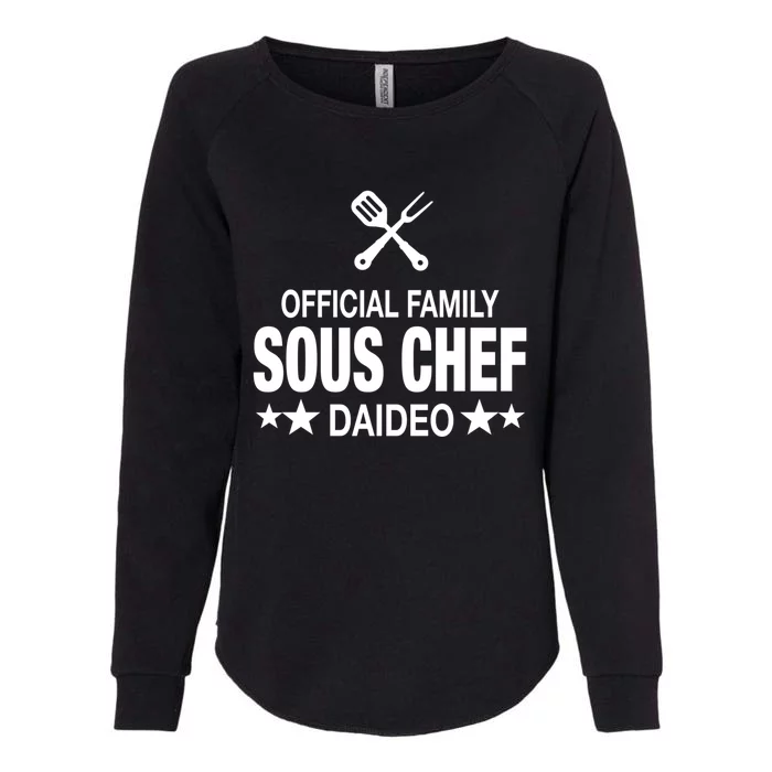 Daideo Family Sous Chef Funny Cooking Daideo Gift Womens California Wash Sweatshirt