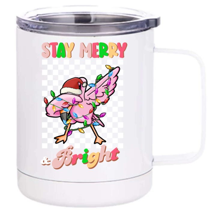 Dabbing Flamingo Stay Merry And Bright Christmas Groovy Xmas Gift Front & Back 12oz Stainless Steel Tumbler Cup