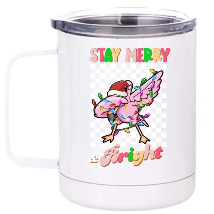 Dabbing Flamingo Stay Merry And Bright Christmas Groovy Xmas Gift Front & Back 12oz Stainless Steel Tumbler Cup