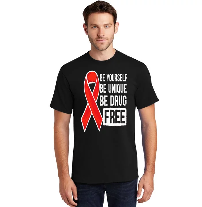 Drug Free Say No To Drugs Wear Red Awareness Red Ribbon Week Tall T-Shirt