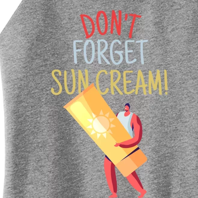 Dont Forget Sun Cream Uv Awareness Uv Safety Cute Gift Women’s Perfect Tri Rocker Tank