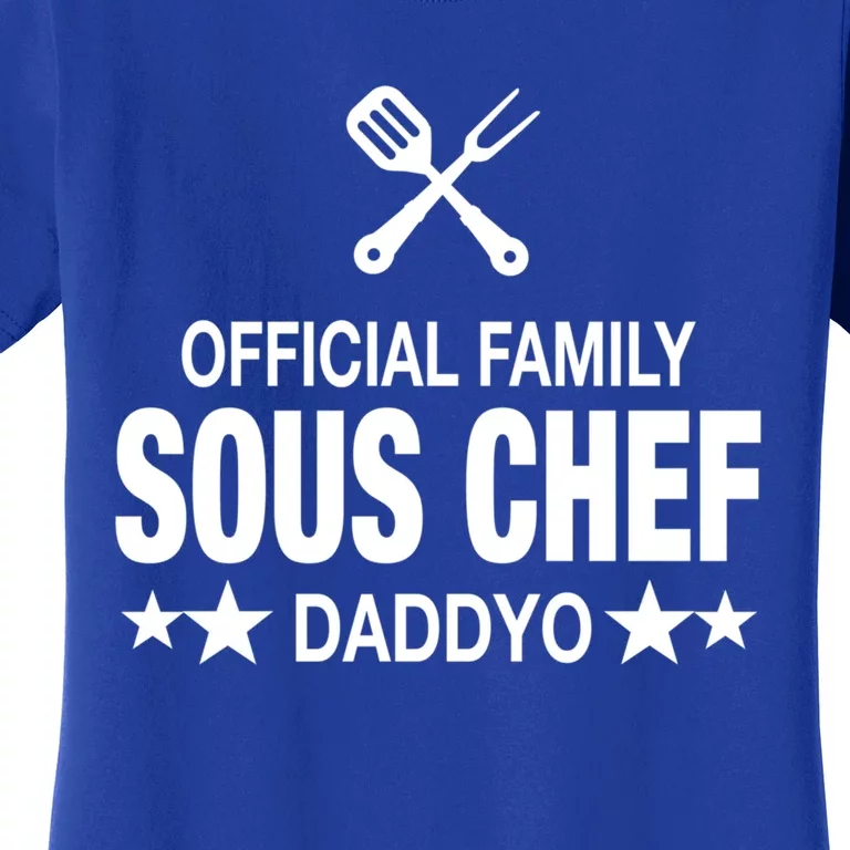 Daddyo Family Sous Chef Funny Cooking Daddyo Great Gift Women's T-Shirt