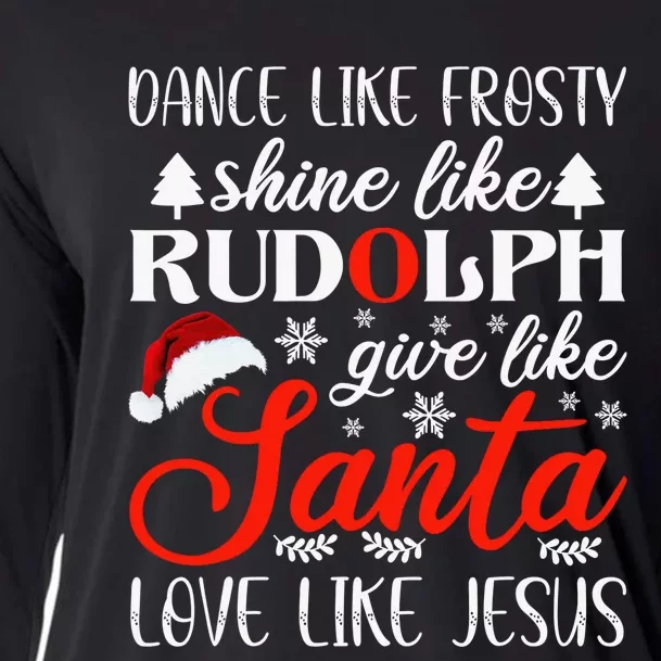 Dance Frosty Shine Rudolph Give Santa Love Jesus Christian Cooling Performance Long Sleeve Crew