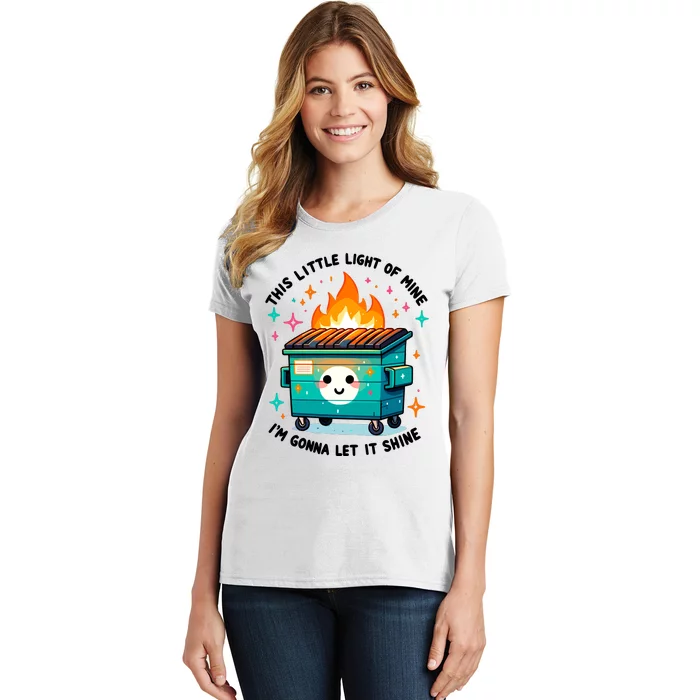 Dumpster Fire Shirts Emotional Dumpster Fire Women's T-Shirt