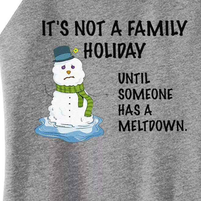 Dysfunctional Family Someone Has A Meltdown Holiday Women’s Perfect Tri Rocker Tank