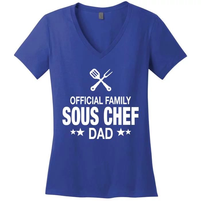 Dad Family Sous Chef Funny Cooking Dad Gift Women's V-Neck T-Shirt