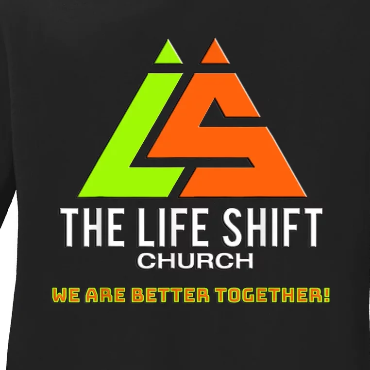 Design For The Life Shift Church Church Logo Design 2 Ladies Long Sleeve Shirt