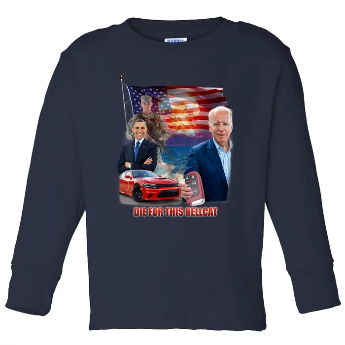 Die For This Hellcat Biden Toddler Long Sleeve Shirt