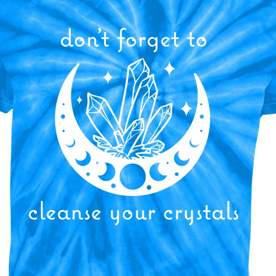 Dont Forget To Cleanse Your Crystals Wicca Moon Witch Gift Kids Tie-Dye T-Shirt