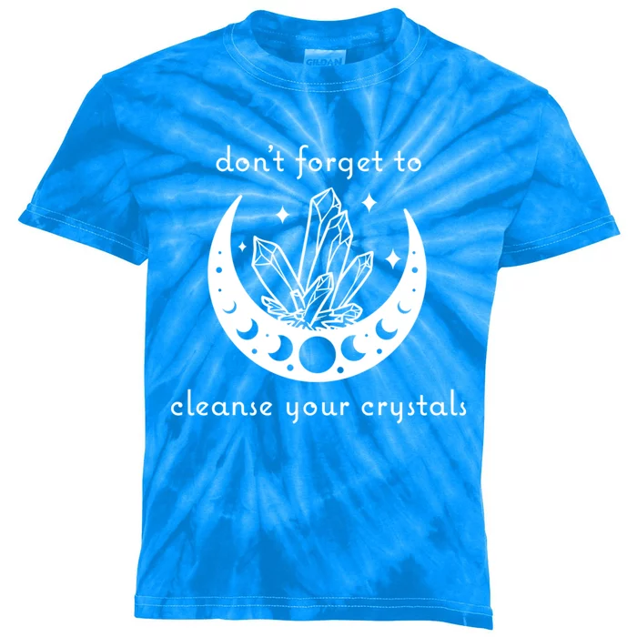 Dont Forget To Cleanse Your Crystals Wicca Moon Witch Gift Kids Tie-Dye T-Shirt