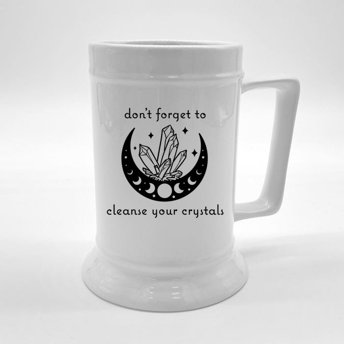 Dont Forget To Cleanse Your Crystals Wicca Moon Witch Gift Front & Back Beer Stein