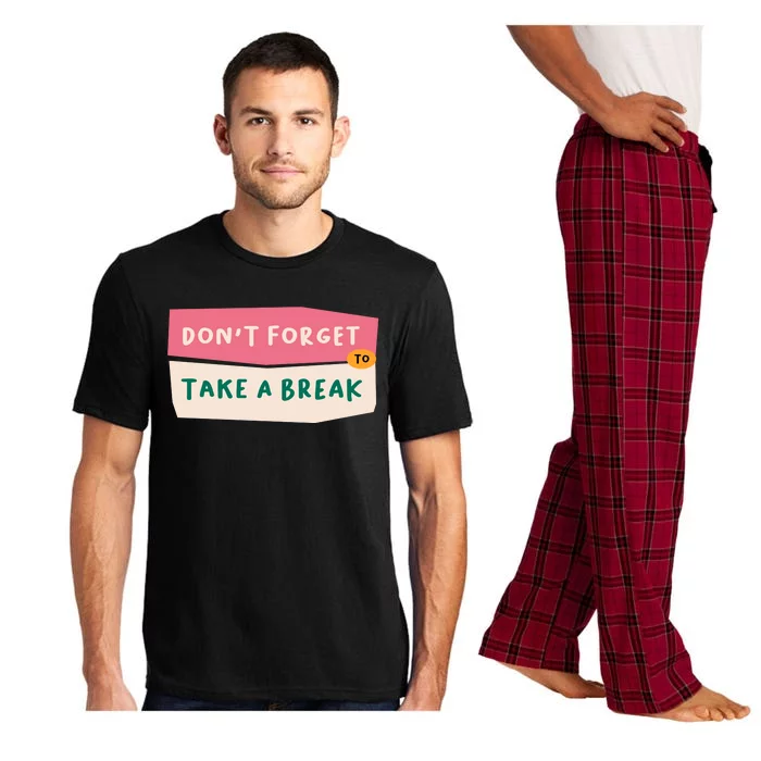 Dont Forget To Take A Break Work Pajama Set