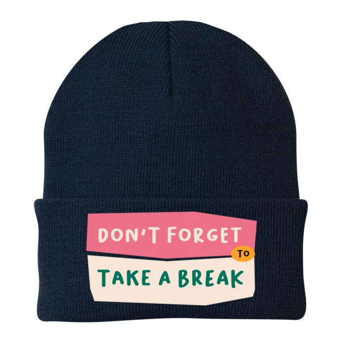 Dont Forget To Take A Break Work Knit Cap Winter Beanie