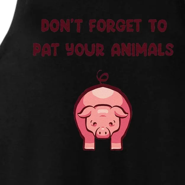 DonT Forget To Pat Your Animals Funny Ladies Tri-Blend Wicking Tank