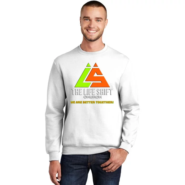 Design For The Life Shift Church Church Logo Design 2 Sweatshirt