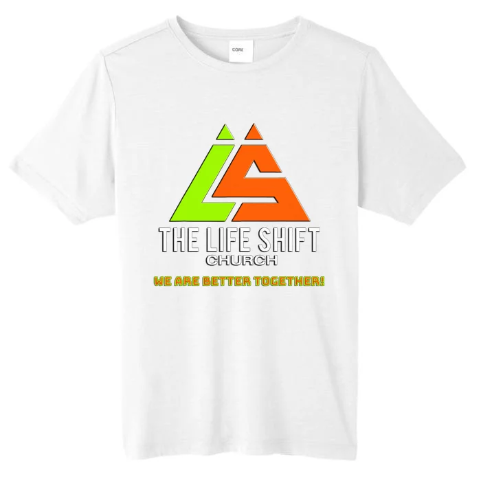 Design For The Life Shift Church Church Logo Design 2 ChromaSoft Performance T-Shirt