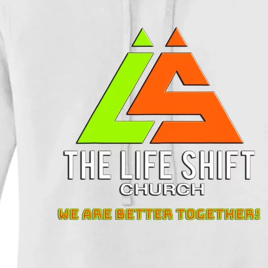 Design For The Life Shift Church Church Logo Design 2 Women's Pullover Hoodie