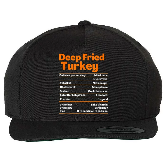 Deep Fried Turkey Shirt Thanksgiving Nutrition Facts Tee Wool Snapback Cap