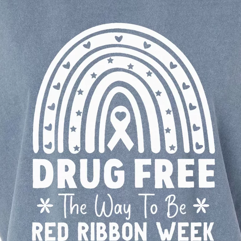 Drug Free The Way To Be Red Ribbon Week Awareness Rainbow Garment-Dyed Women's Muscle Tee