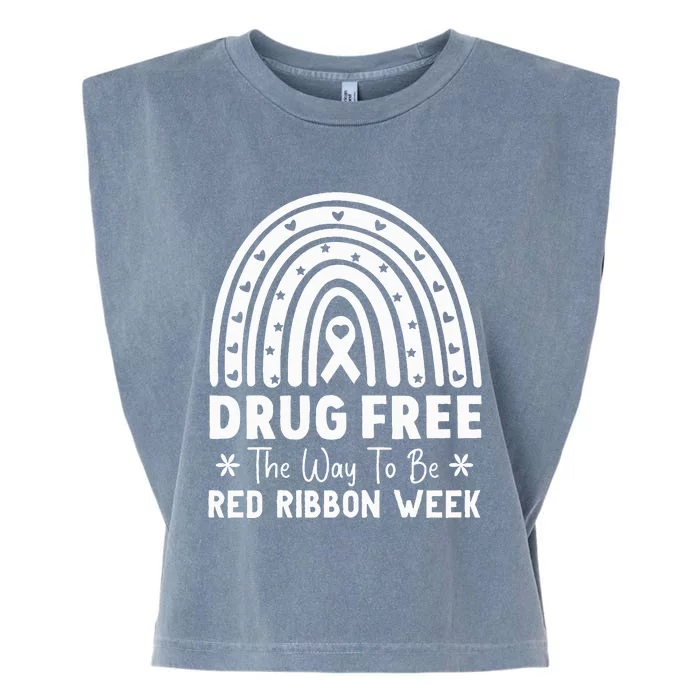 Drug Free The Way To Be Red Ribbon Week Awareness Rainbow Garment-Dyed Women's Muscle Tee