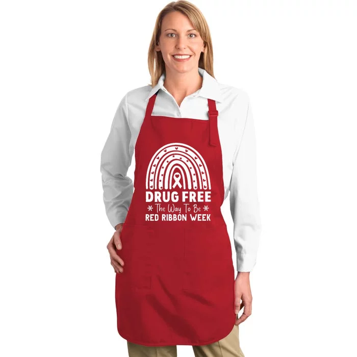 Drug Free The Way To Be Red Ribbon Week Awareness Rainbow Full-Length Apron With Pocket