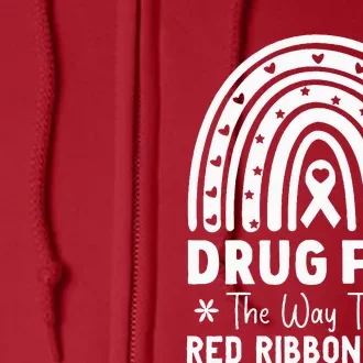 Drug Free The Way To Be Red Ribbon Week Awareness Rainbow Full Zip Hoodie