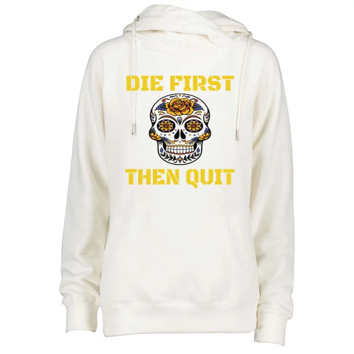 Die First Then Qui Military Veteran Skull Flower Gift Womens Funnel Neck Pullover Hood