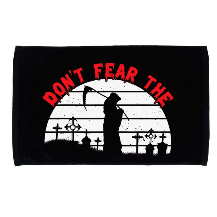 Dont Fear The Grim Reaper Scary Halloween Reaper Scythe Microfiber Hand Towel