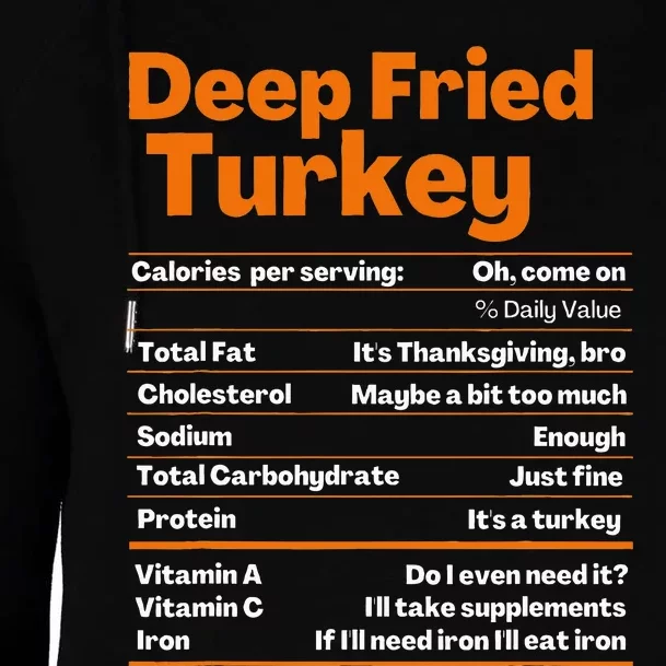 Deep Fried Turkey  Thanksgiving Nutrition Facts Womens Funnel Neck Pullover Hood