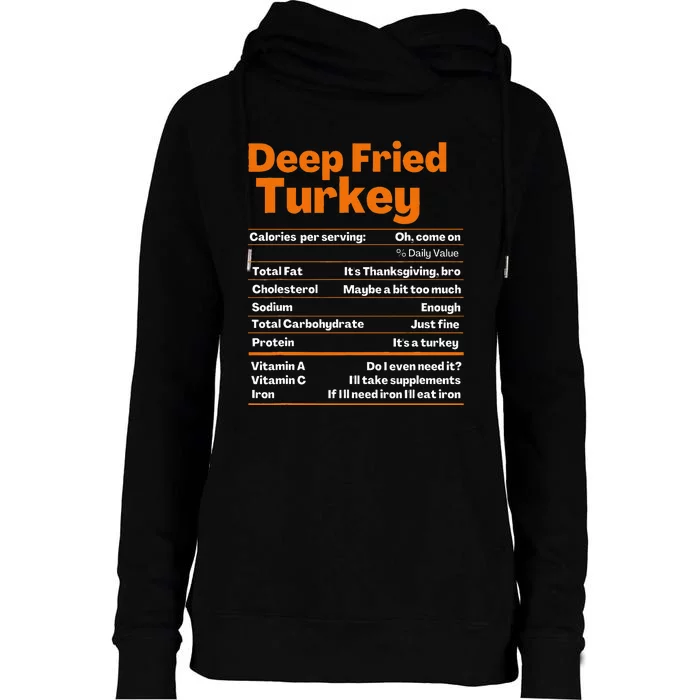 Deep Fried Turkey  Thanksgiving Nutrition Facts Womens Funnel Neck Pullover Hood