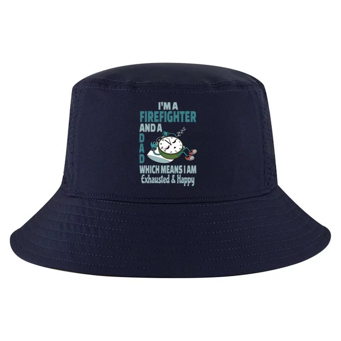 Dad Firefighter Tired Busy Exhausted Saying Gift Cool Comfort Performance Bucket Hat