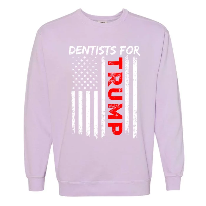 Dentists For Trump Take America Back Gift Garment-Dyed Sweatshirt