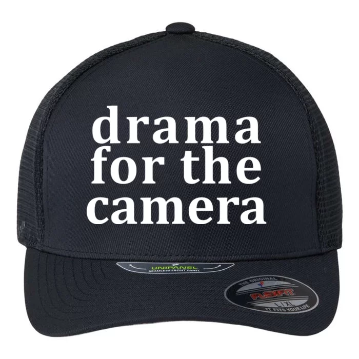 Drama For The Camera Typography Minimalist Flexfit Unipanel Trucker Cap