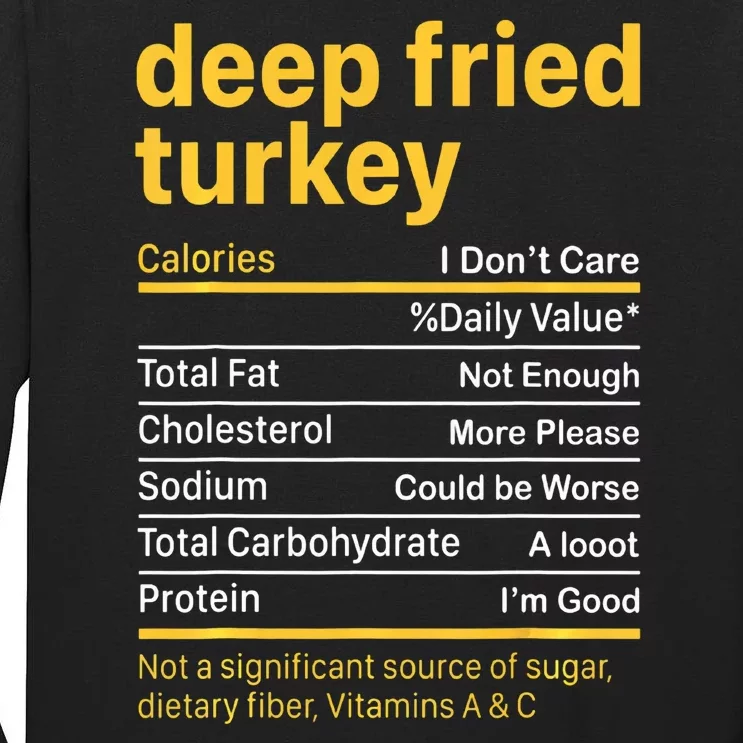 Deep Fried Turkey Nutrition Facts Thanksgiving Food Tall Long Sleeve T-Shirt