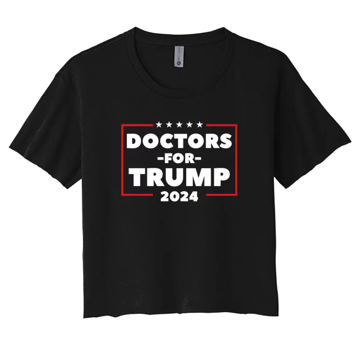 Doctors For Trump 2024 Women's Crop Top Tee